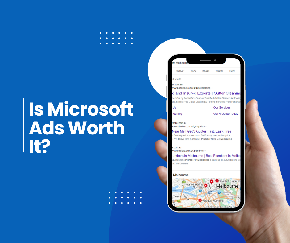 Are Microsoft Ads Worth It